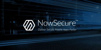 NowSecure raises $15 million to automate mobile app security and privacy testing